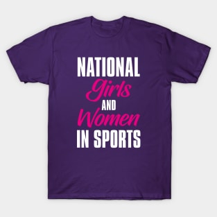 Girls and Women in Sports Day – February T-Shirt